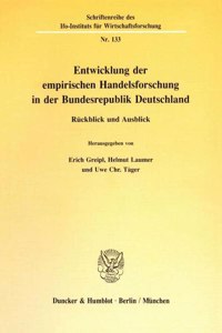 Entwicklung Der Empirischen Handelsforschung in Der Bundesrepublik Deutschland