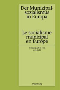 Munizipalsozialismus in Europa /Le socialisme municipal en Europe