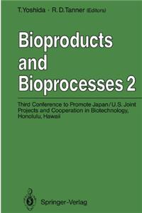 Bioproducts and Bioprocesses 2