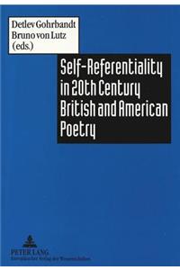 Self-Referentiality in 20th Century British and American Poetry