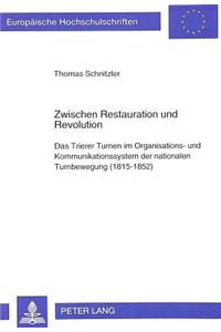 Zwischen Restauration Und Revolution