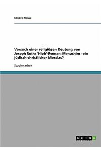 Versuch einer religiösen Deutung von Joseph Roths 'Hiob'-Roman