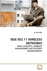 IEEE 802.11 Wireless Networks