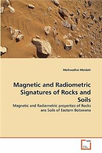 Magnetic and Radiometric Signatures of Rocks and Soils