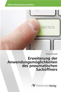 Erweiterung der Anwendungsmöglichkeiten des pneumatischen Sacköffners