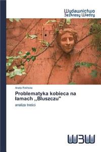 Problematyka kobieca na lamach, Bluszczu