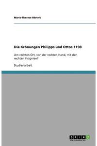 Die Krönungen Philipps und Ottos 1198