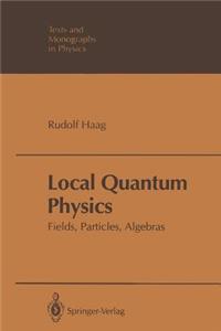 Local Quantum Physics: Fields, Particles, Algebras