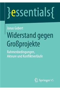 Widerstand Gegen Großprojekte