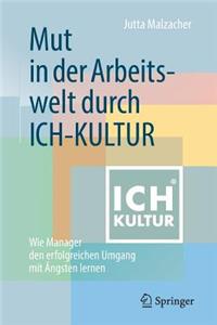 Mut in Der Arbeitswelt Durch Ich-Kultur