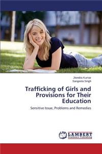 Trafficking of Girls and Provisions for Their Education