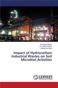 Impact of Hydrocarbon Industrial Wastes on Soil Microbial Activities