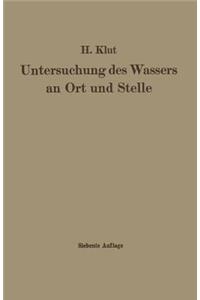 Untersuchung des Wassers an Ort und Stelle