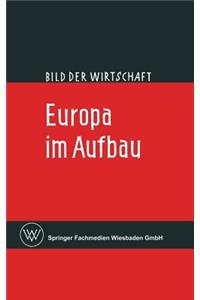 Europa im Aufbau