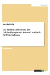 Prinzip Kanban und das C-Teile-Management. Vor- und Nachteile für Unternehmen