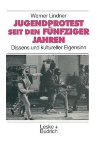 Jugendprotest seit den fünfziger Jahren