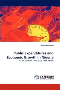 Public Expenditures and Economic Growth in Nigeria
