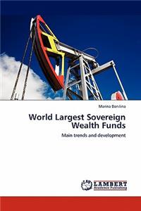 World Largest Sovereign Wealth Funds