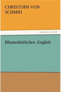 Blumenkorbchen. English