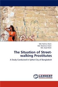 Situation of Street-walking Prostitutes