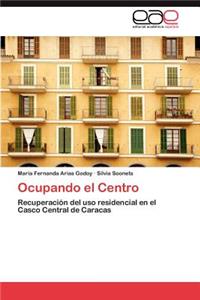 Ocupando el Centro