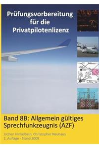 Prüfungsvorbereitung für die Privatpilotenlizenz, Band 8B