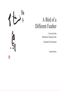 Bird of a Different Feather a Picture Book