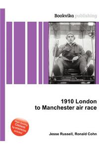 1910 London to Manchester Air Race