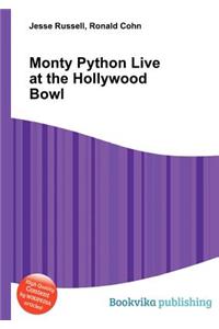 Monty Python Live at the Hollywood Bowl