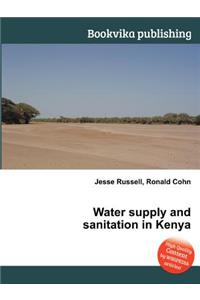 Water Supply and Sanitation in Kenya