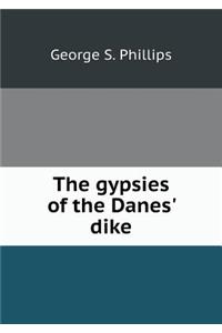 The Gypsies of the Danes' Dike
