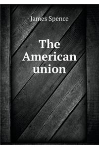 The American Union