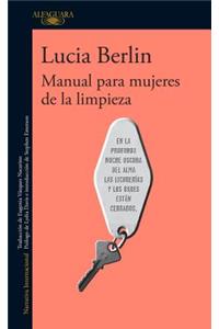 Manual Para Mujeres de la Limpieza / A Manual for Cleaning Women: Selected Stories