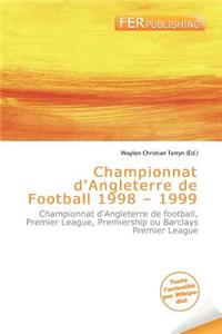 Championnat D'Angleterre de Football 1998 - 1999