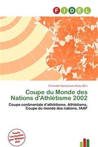 Coupe Du Monde Des Nations D'Athl Tisme 2002