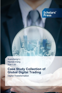 Case Study Collection of Global Digital Trading