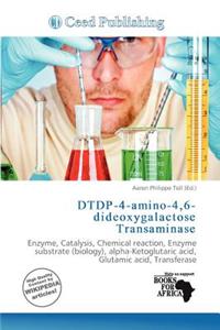 Dtdp-4-Amino-4,6-Dideoxygalactose Transaminase