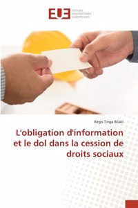 L'obligation d'ínformation et le dol dans la cession de droits sociaux