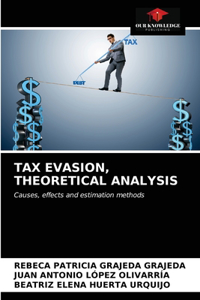 Tax Evasion, Theoretical Analysis