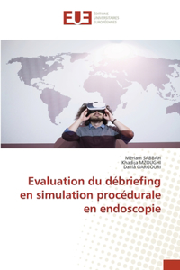 Evaluation du débriefing en simulation procédurale en endoscopie