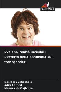 Svelare, realtà invisibili