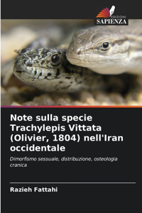 Note sulla specie Trachylepis Vittata (Olivier, 1804) nell'Iran occidentale