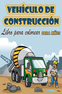 Vehículos de construcción Libro para colorear para niños