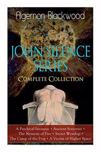 JOHN SILENCE SERIES - Complete Collection