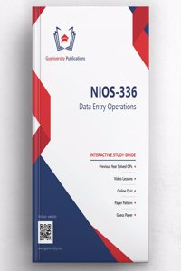 NIOS-336: Data Entry Operations (Interactive Study Guide Book with Previous Year Papers, Videos & Online Quiz)