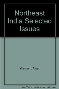 Northeast India Selected Issues