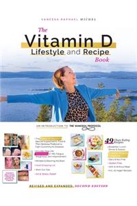 The Vitamin D Lifestyle and Recipe Book (Second Edition, Black And White)