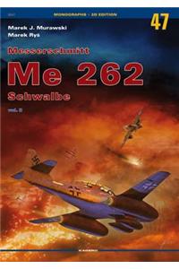 Messerschmitt Me 262 Schwalbe Vol. II