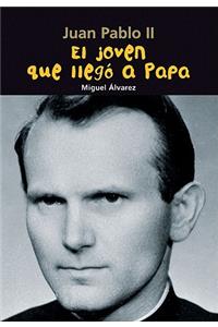 El Joven Que Llegó a Papa