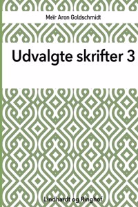 Udvalgte skrifter, Bind 3